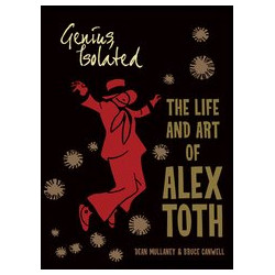 GENIUS ISOLATED LIFE & ART OF ALEX TOTH SC