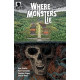 WHERE MONSTERS LIE 2 CVR A KOWALSKI