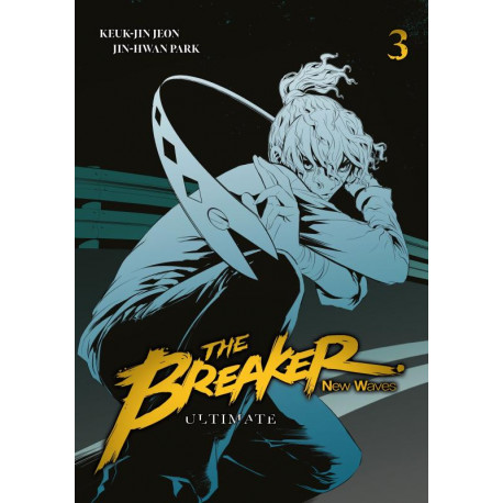 THE BREAKER : NEW WAVES - ULTIMATE - TOME 3