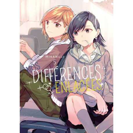 NOS DIFFERENCES ENLACEES - TOME 5