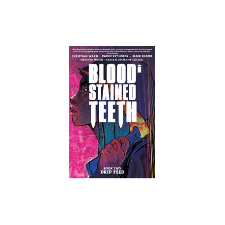 BLOOD STAINED TEETH TP VOL 2 DRIP FEED