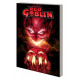 RED GOBLIN TP VOL 1 IT RUNS IN THE FAMILY