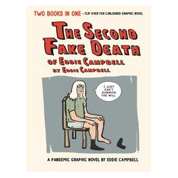 SECOND FAKE DEATH OF EDDIE CAMPBELL FATE OF THE ARTIST HC 