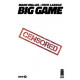 BIG GAME 1 CVR B LARRAZ B W VAR CENSORED 