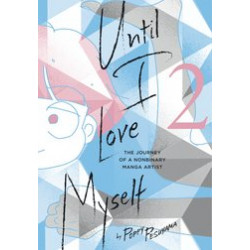 UNTIL I LOVE MYSELF GN VOL 1 JOURNEY NONBINARY MANGA ARTIST