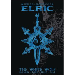 MICHAEL MOORCOCK ELRIC DLX HC VOL 3 WHITE WOLF