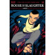 HOUSE OF SLAUGHTER 18 CVR A RODRIGUEZ