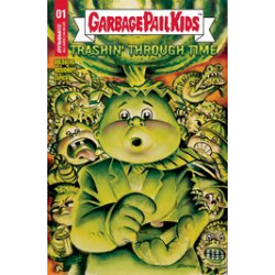 GARBAGE PAIL KIDS THROUGH TIME 1 CVR B ZAPATA