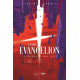 LA SAGA EVANGELION. L'OEUVRE D'UNE VIE