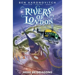 RIVERS OF LONDON HERE BE DRAGONS TP 