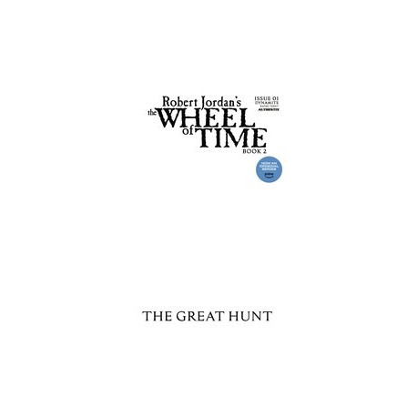 WHEEL OF TIME GREAT HUNT 1 CVR D BLANK AUTHENTIX