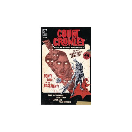 COUNT CROWLEY MEDIOCRE MIDNIGHT MONSTER HUNTER 1 CVR A KETNER