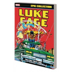 LUKE CAGE EPIC COLLECT TP VOL 2 THE FIRE THIS TIME 