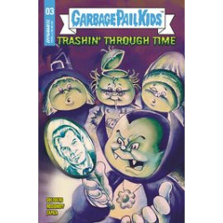 GARBAGE PAIL KIDS THROUGH TIME 3 CVR B ZAPATA