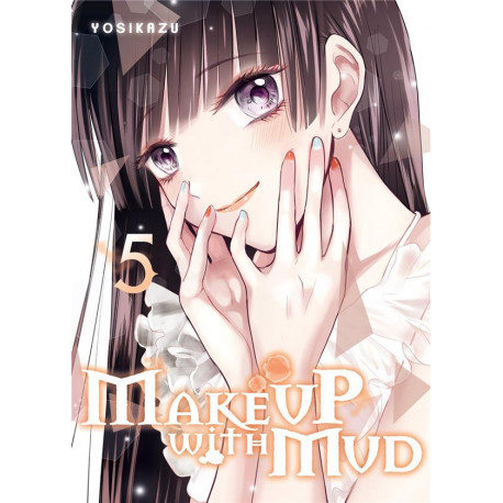 MAKE UP WITH MUD - TOME 05