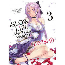 SLOW LIFE IN ANOTHER WORLD I WISH TOME 3