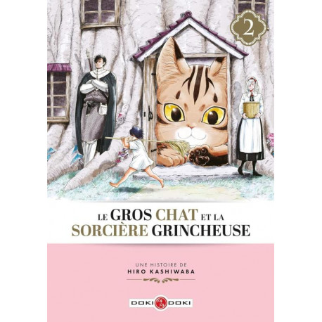 LE GROS CHAT ET LA SORCIERE GRINCHEUSE T02