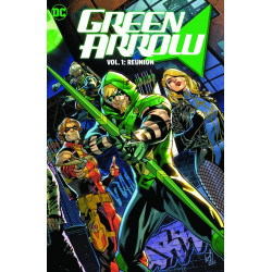 GREEN ARROW 2023 TP VOL 01 REUNION