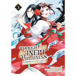 THOUGH I AM AN INEPT VILLAINESS - TOME 3