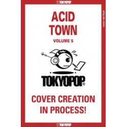 ACID TOWN GN VOL 5