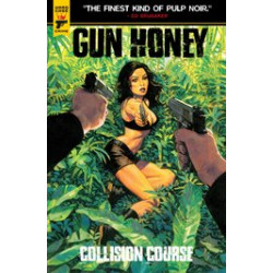 GUN HONEY COLLISION COURSE 1 CVR C PHILLIPS