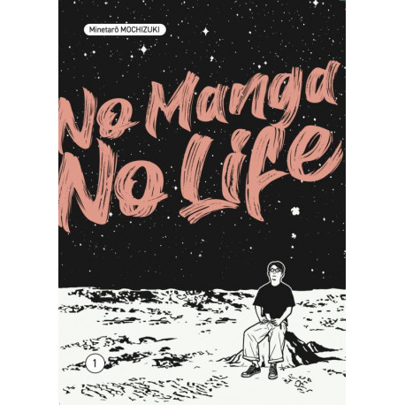 NO MANGA NO LIFE VOL 1