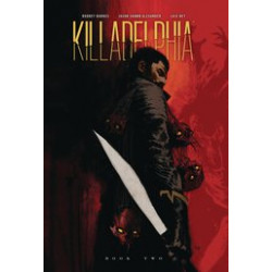 KILLADELPHIA DLX ED HC VOL 2