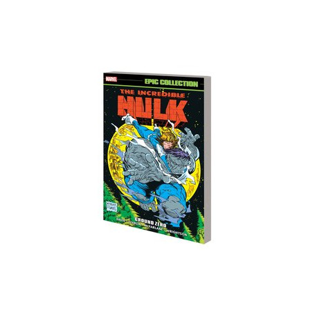 INCREDIBLE HULK EPIC COLLECT TP VOL 15 GROUND ZERO