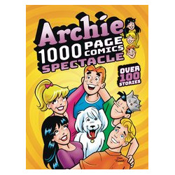 ARCHIE 1000 PAGE COMICS SPECTACLE TP 