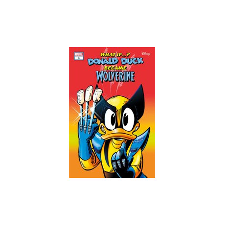 MARVEL DISNEY WHAT IF DONALD DUCK BECAME WOLVERINE 1 