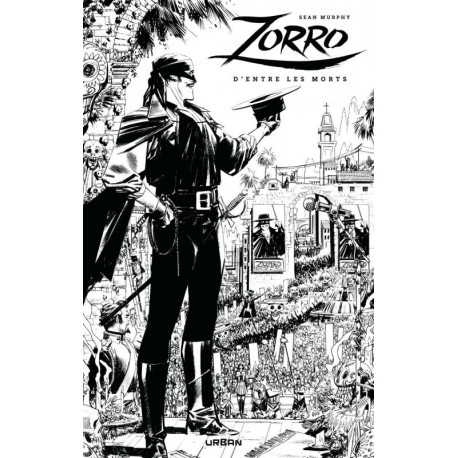 ZORRO : D'ENTRE LES MORTS / EDITION SPECIALE (NOIR&BLANC)