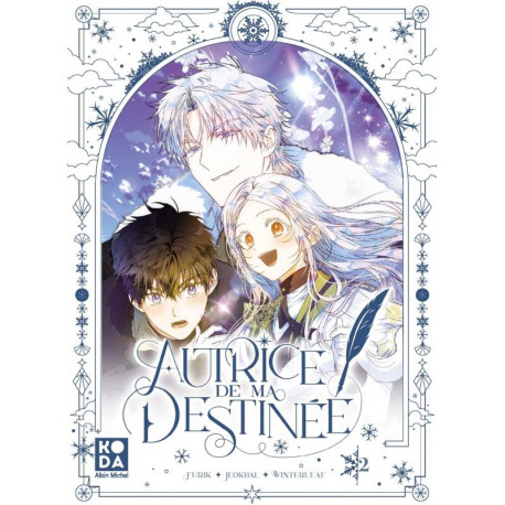 AUTRICE DE MA DESTINEE - TOME 2