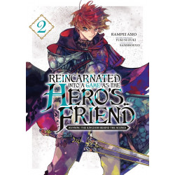 REINCARNATED INTO A GAME AS THE HERO S FRIEND TOME 02