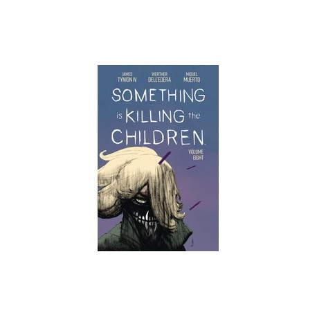 SOMETHING IS KILLING CHILDREN TP VOL 8