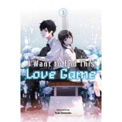 I WANT TO END THIS LOVE GAME GN VOL 3