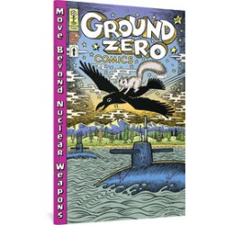 GROUND ZERO COMICS MOVE BEYOND NUCLEAR WEAPONS 