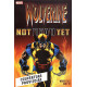 WOLVERINE : NOT DEAD YET MUST-HAVE