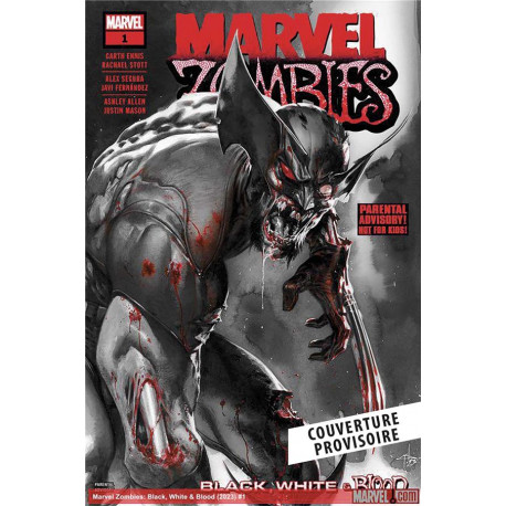 MARVEL ZOMBIES : BLACK WHITE & BLOOD