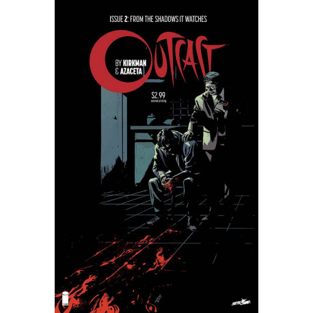 OUTCAST BY KIRKMAN AND AZACETA 2 2ND PTG