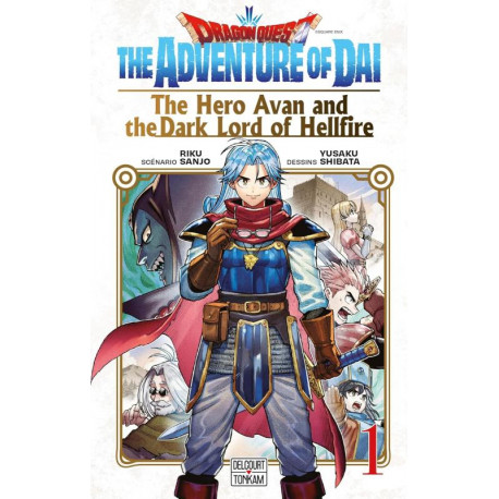 DRAGON QUEST THE ADVENTURE OF DAI THE HERO AVAN AND THE DARK LORD OF HELLFIRE T01