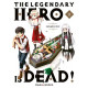 THE LEGENDARY HERO IS DEAD T01