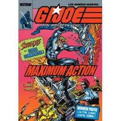 G.I. JOE, A REAL AMERICAN HERO : MAXIMUM ACTION T04 - SNAKE-EYES VS. COBRA COMMANDER