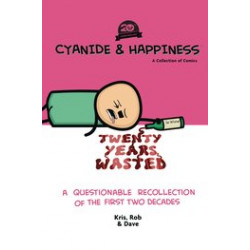 CYANIDE HAPPINESS 20 YEARS WASTED TP FIRST TWO DECADES 