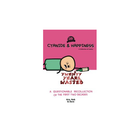 CYANIDE HAPPINESS 20 YEARS WASTED TP FIRST TWO DECADES 