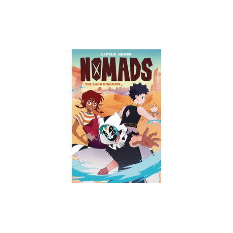 NOMADS OGN BOOK 2 SAND KINGDOM