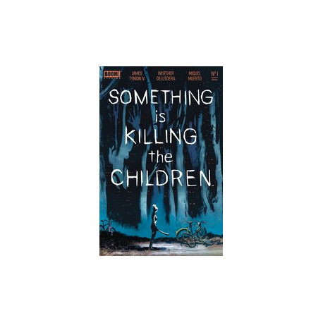 SOMETHING IS KILLING THE CHILDREN ARCHIVE EDITION 1