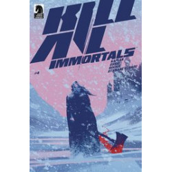 KILL ALL IMMORTALS CVR B PHILIPS