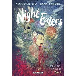 NIGHT EATERS T01 ELLE DEVORE LA NUIT