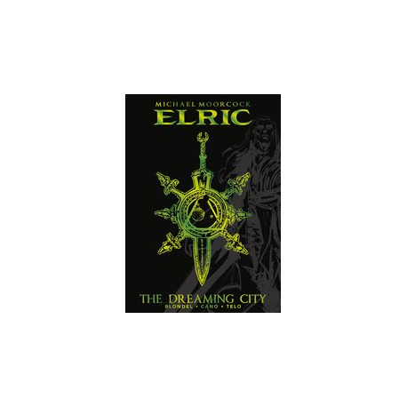 MOORCOCK ELRIC DLX HC VOL 4 DREAMING CITY