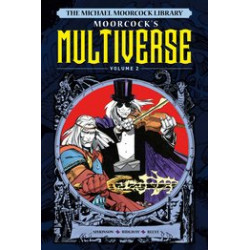 MICHAEL MOORCOCK LIBRARY MULTIVERSE HC VOL 2